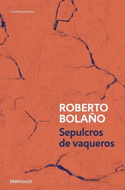 SEPULCROS DE VAQUEROS | 9788466375818 | BOLAÑO, ROBERTO