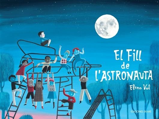 EL FILL DE L'ASTRONAUTA | 9788412811810 | ELENA VAL