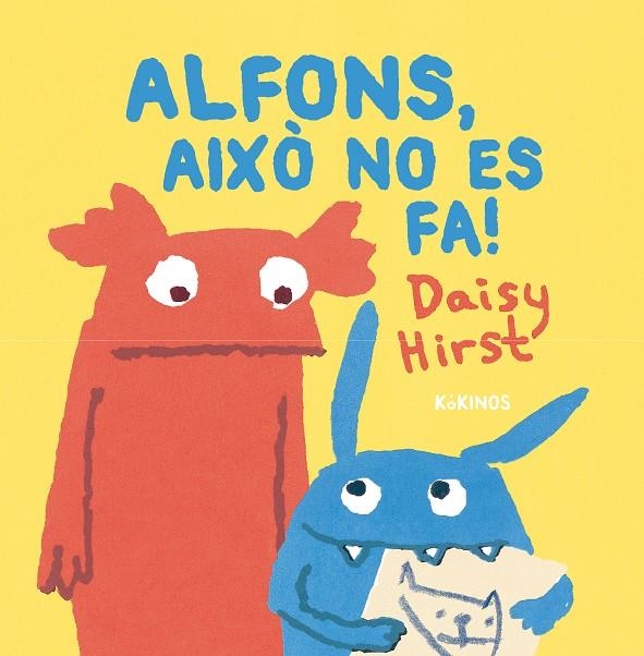 ALFONS, AIXÒ NO ES FA! | 9788419475497 | HIRST, DAISY