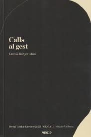 CALLS AL GEST | 9788412772517 | ROTGER MIRÓ, DAMIÀ