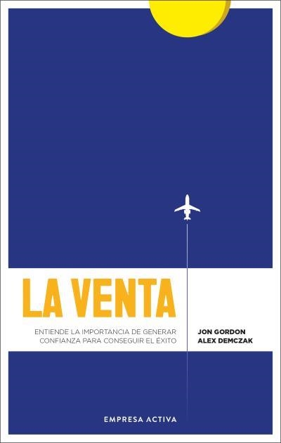 LA VENTA | 9788416997916 | GORDON, JON/DEMCZAK, ALEX