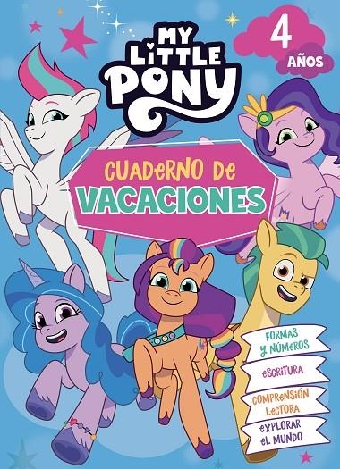 MY LITTLE PONY. CUADERNO DE VACACIONES - 4 AÑOS | 9788448868567 | HASBRO