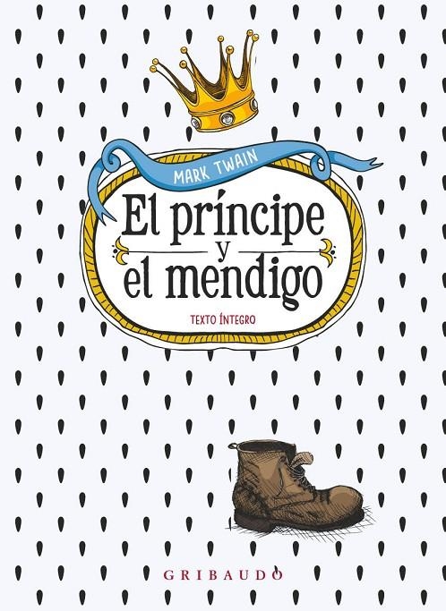 EL PRÍNCIPE Y EL MENDIGO | 9788412804607 | TWAIN, MARC