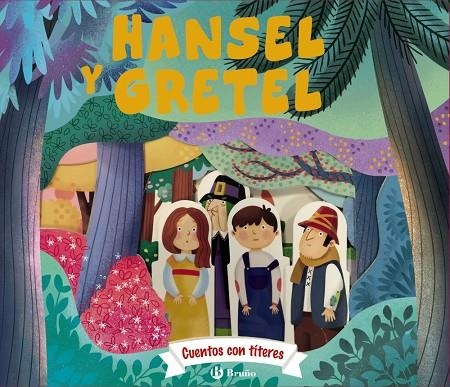 CUENTOS CON TÍTERES. HANSEL Y GRETEL | 9788469642733 | GAMBA, DANIELA