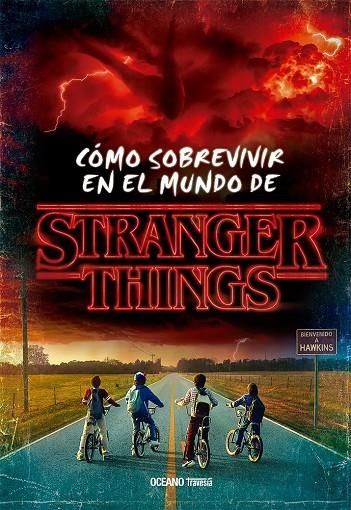 COMO SOBREVIVIR EN EL MUNDO DE STRANGER THINGS | 9786075575988 | J. GILBERT, MATTHEW