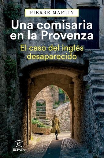 UNA COMISARIA EN LA PROVENZA. EL CASO DEL INGLÉS DESAPARECIDO | 9788467073751 | MARTIN, PIERRE