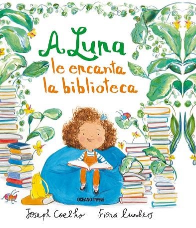 A LUNA LE ENCANTA LA BIBLIOTECA | 9786075274034 | COELHO, JOSEPH