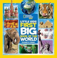 NATIONAL GEOGRAPHIC LITTLE KIDS FIRST BIG BOOK OF THE WORLD | 9781426320507 | CARNEY, ELIZABETH