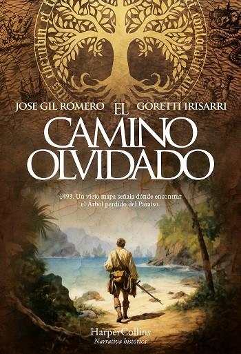 EL CAMINO OLVIDADO | 9788410640023 | GIL ROMERO, JOSE/IRISARRI, GORETTI