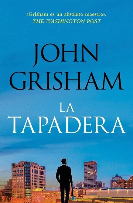 LA TAPADERA (LA TAPADERA 1) | 9788401035302 | GRISHAM, JOHN