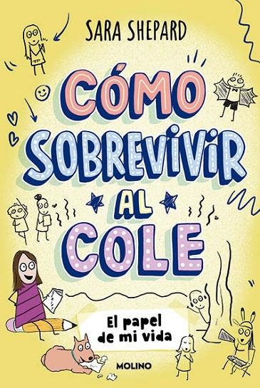 CÓMO SOBREVIVIR AL COLE 2 - EL PAPEL DE MI VIDA | 9788427237087 | SHEPARD, SARA