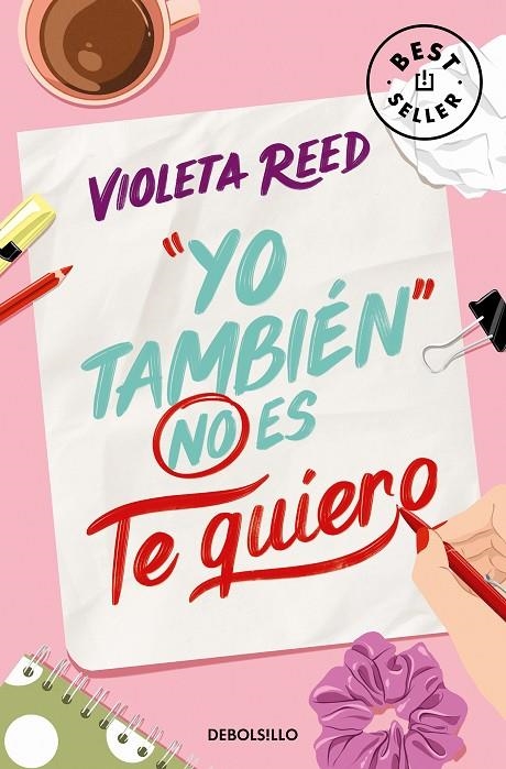 YO TAMBIÉN NO ES TE QUIERO (QUERERTE 1) | 9788466376877 | REED, VIOLETA