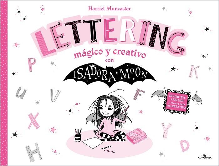 ISADORA MOON - LETTERING MÁGICO Y CREATIVO | 9788419688668 | MUNCASTER, HARRIET