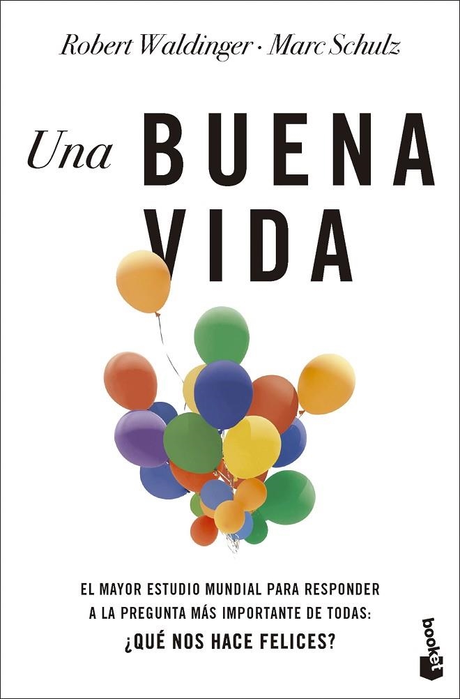 UNA BUENA VIDA | 9788408287469 | WALDINGER, ROBERT/SCHULZ, MARC