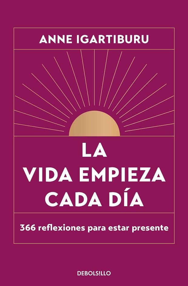 LA VIDA EMPIEZA CADA DÍA | 9788466376082 | IGARTIBURU, ANNE