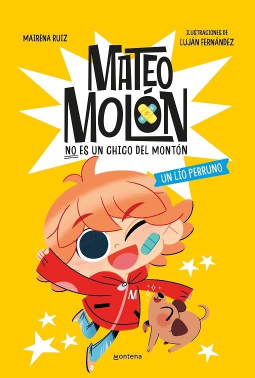 MATEO MOLÓN 2 - UN LÍO PERRUNO | 9788419848970 | FERNÁNDEZ, LUJÁN/RUIZ, MAIRENA