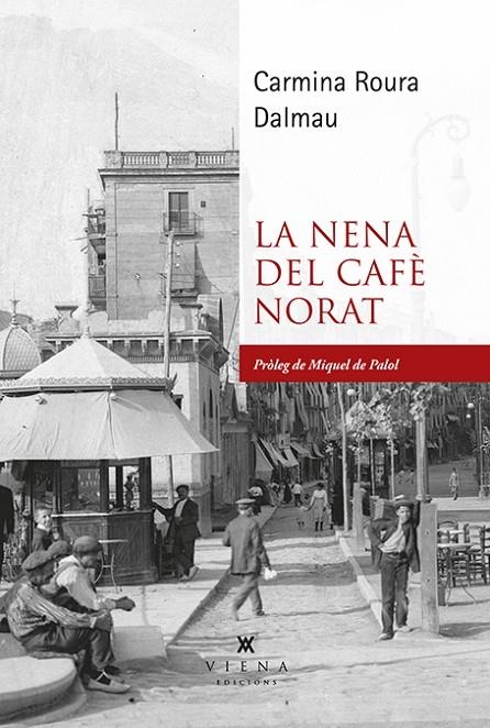 LA NENA DEL CAFÈ NORAT | 9788419474483 | ROURA DALMAU, CARMINA