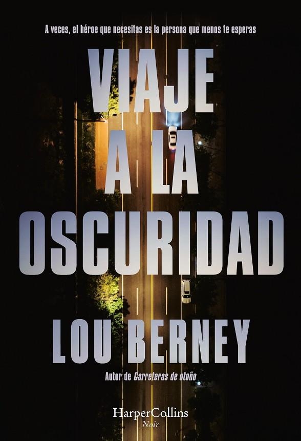 VIAJE A LA OSCURIDAD | 9788410640115 | BERNEY, LOU