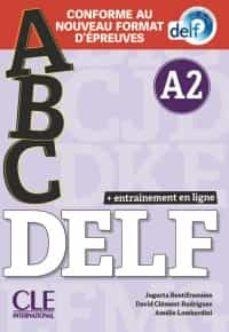 ABC DELF - NIVEAU A2 - LIVRE+CD + ENTRAINENMENT EN LIGNE - CONFORME AU NOUVEAU F | 9782090351996 | CLÉMENT-RODRIGUEZ, DAVID/LOMBARDINI, AMÉLIE