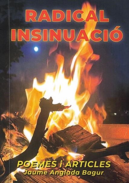 RADICAL INSINUACIO | 4272024 | ANGLADA BAGUR, JAUME