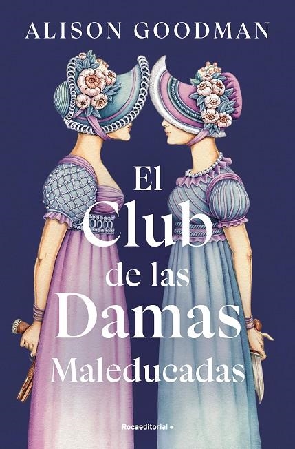 EL CLUB DE LAS DAMAS MALEDUCADAS | 9788419965615 | GOODMAN, ALISON