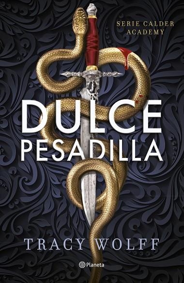 DULCE PESADILLA (CALDER ACADEMY 1) | 9788408289807 | WOLFF, TRACY