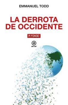 LA DERROTA DE OCCIDENTE | 9788446055570 | TODD, EMMANUEL