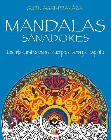 MANDALAS SANADORES | 9788418354342 | JAGAT - PRAKAZA, SURI