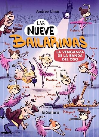 LAS NUEVE BAILARINAS 2. LA VENGANZA DE LA BANDA DEL OSO | 9788424674496 | LLINÀS, ANDREU