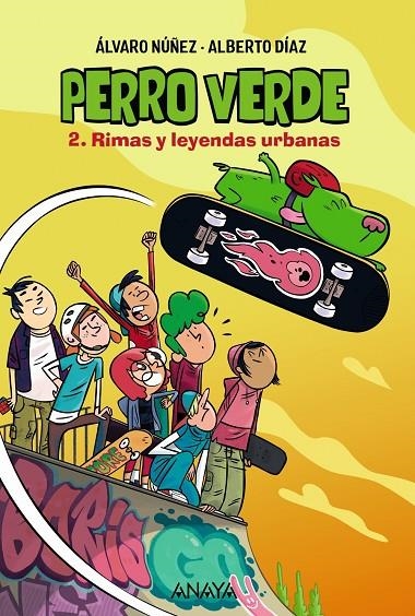 PERRO VERDE 2: RIMAS Y LEYENDAS URBANAS | 9788469890936 | DÍAZ, ALBERTO/NÚÑEZ, ÁLVARO