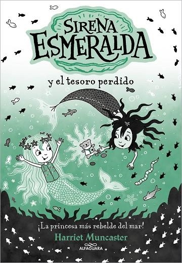 LA SIRENA ESMERALDA 3 - SIRENA ESMERALDA Y EL TESORO PERDIDO | 9788419688552 | MUNCASTER, HARRIET