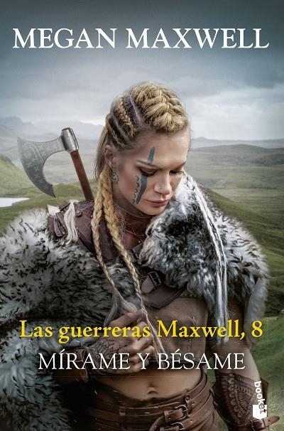 LAS GUERRERAS MAXWELL, 8. MÍRAME Y BÉSAME | 9788408288831 | MAXWELL, MEGAN