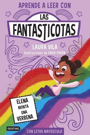 APRENDE A LEER CON LAS FANTASTICOTAS 9. ELENA MONTA UNA VERBENA | 9788408286899 | VILA, LAURA