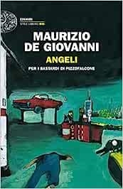 ANGELI PER I BASTARDI DI PIZZOFALCONE | 9788806253356 | GIOVANNI, MAURIZIO DE