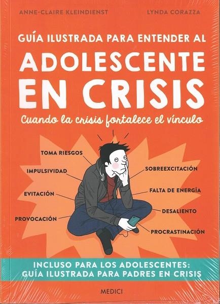 GUÍA ILUSTRADA PARA ENTENDER AL ADOLESCENTE EN CRISIS | 9788497991834 | KLEINDIENST, ANNE-CLAIRE