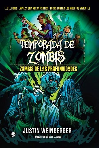 TEMPORADA DE ZOMBIS 2. ZOMBIS DE LAS PROFUNDIDADES | 9788419472816 | WEINBERGER, JUSTIN