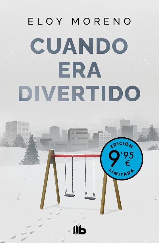 CUANDO ERA DIVERTIDO (CAMPAÑA DE VERANO EDICIÓN LIMITADA) | 9788413149981 | MORENO, ELOY