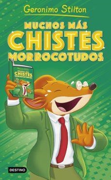 MUCHOS MÁS CHISTES MORROCOTUDOS | 9788408290179 | STILTON, GERONIMO