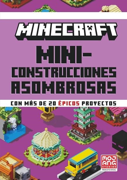 MINECRAFT OFICIAL: MINICONSTRUCCIONES ASOMBROSAS | 9788410021648 | AB, MOJANG