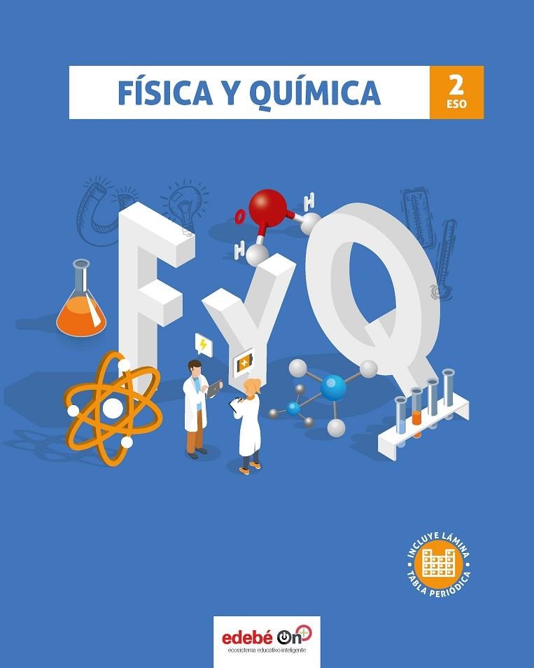 FÍSICA Y QUÍMICA 2 (INCLUYE LÁMINA TABLA PERIÓDICA) | 9788468351957 | EDEBÉ, OBRA COLECTIVA