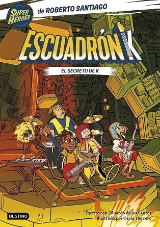 ESCUADRÓN K 2. EL SECRETO DE K | 9788408283300 | SANTIAGO, ROBERTO/SANTOS MOLINA, EDUARDO DE LOS