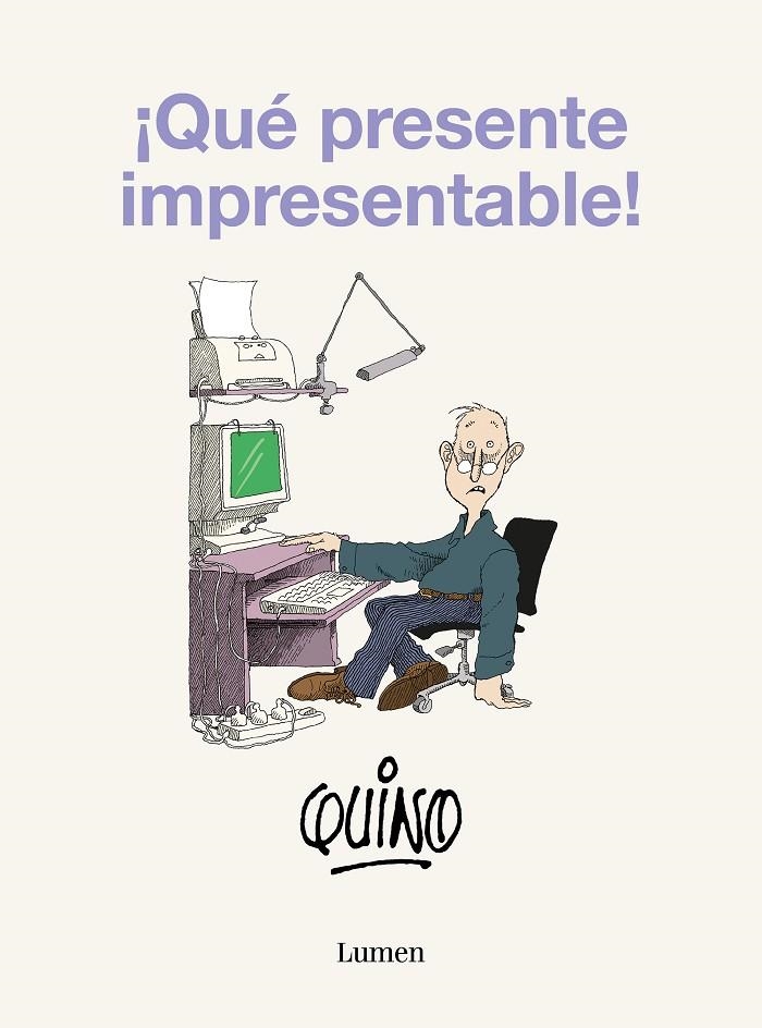 ¡QUÉ PRESENTE IMPRESENTABLE! | 9788426431172 | QUINO