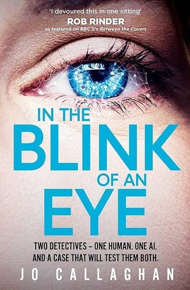 THE BLINK OF AN EYE | 9781398511194 | CALLAGHAN, JO