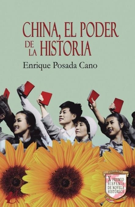 CHINA, EL PODER DE LA HISTORIA | 9788410253469 | POSADA CANO,ENRIQUE