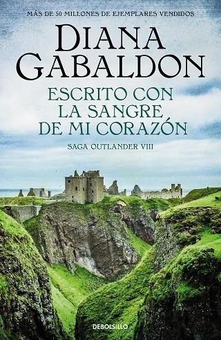 ESCRITO CON LA SANGRE DE MI CORAZÓN (SAGA OUTLANDER 8) | 9788466377799 | GABALDON, DIANA