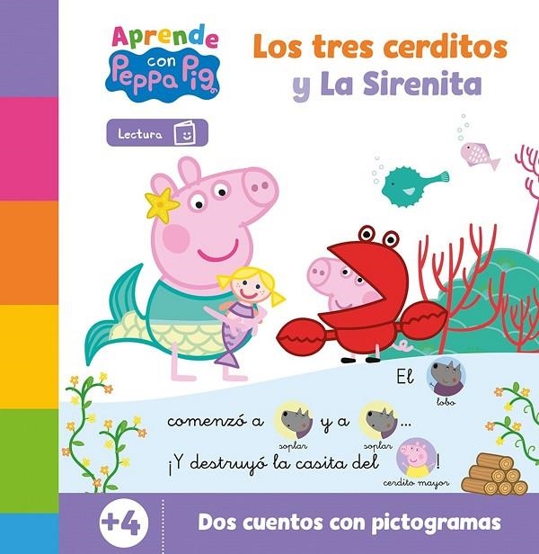 PEPPA PIG. LECTOESCRITURA - APRENDE CON PEPPA. LA SIRENITA Y LOS TRES CERDITOS | 9788448868499 | HASBRO/EONE