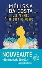 LES FEMMES DU BOUT DU MONDE | 9782253249016 | DA COSTA, MÉLISSA