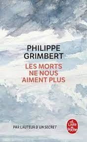 LES MORTS NE NOUS AIMENT PLUS | 9782253936275 | GRIMBERT, PHILIPPE