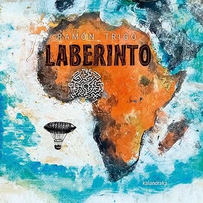 LABERINTO. | 9788413433196 | TRIGO, RAMÓN