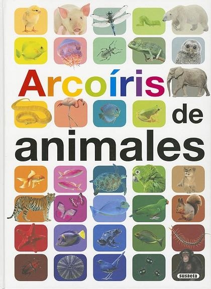 ARCOÍRIS DE ANIMALES | 9788411967723 | GANERI, ANITA